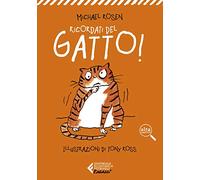 Ricordati del gatto! Ediz. ad alta leggibilità