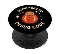 "Ricordati di debug del codice" Divertente Bug di codifica carino PopSockets PopGrip Adesivo