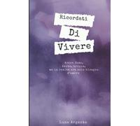 Ricordati di vivere