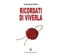 Ricordati di viverla