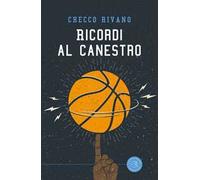 Ricordi al canestro