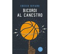Ricordi al canestro