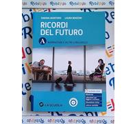 RICORDI DEL FUTURO - VOLUME A + C - (9788835061496) + Materiali didattici - Rebillo