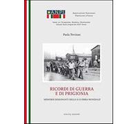 Ricordi di guerra e di prigionia