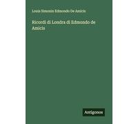 Ricordi di Londra di Edmondo de Amicis