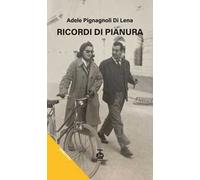 Ricordi di pianura