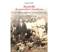 Ricordi di quand'ero bambina. La vita a Maenza negli anni Trenta