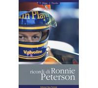 Ricordi di Ronnie Peterson - Hägg Thomas, Thedin Joakim