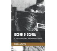 RICORDI DI SCUOLA: «I ricordi sono farfalle che volano nella mente»