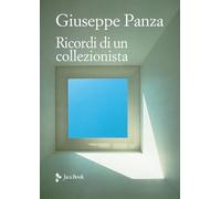Ricordi di un collezionista - [Jaca Book]