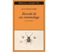 Ricordi di un entomologo. Vol. 3
