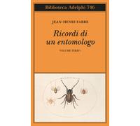 Ricordi di un entomologo. Vol. 3