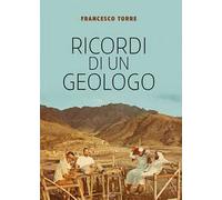 Ricordi di un geologo