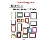 Ricordi di un mercante d'arte