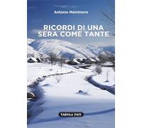 RICORDI DI UNA SERA COME TANTE
