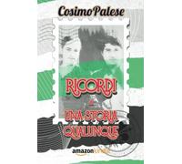 Ricordi Di Una Storia Qualunque