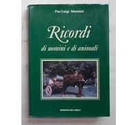 Ricordi. Di uomini e di animali
