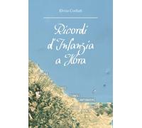 Ricordi d'Infanzia a Hora