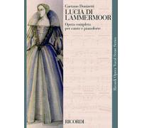 RICORDI DONIZETTI G. - LUCIA DI LAMMERMOOR - CHANT ET PIANO - Classico coro e sensore.