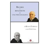 Ricordi e riflessioni di uno psicoanalista