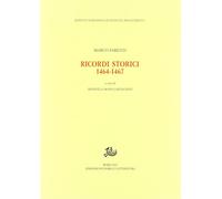 Ricordi storici 1464-1467 - Parenti Marco