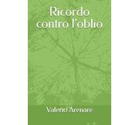 Ricordo contro l'oblio