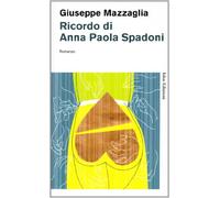 Ricordo di Anna Paola Spadoni