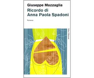 Ricordo di Anna Paola Spadoni