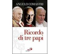 Ricordo di tre papi