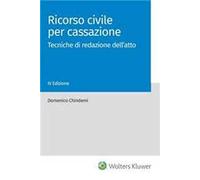 Ricorso civile per cassazione. Tecniche di redazione dell'atto