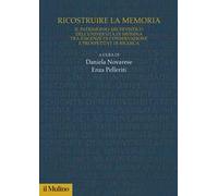 Ricostruire la memoria. Il patrimonio archivistico dell'Università di Messina tra esigenze di conservazione e prospettive di ricerca