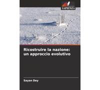 Ricostruire la nazione: un approccio evolutivo
