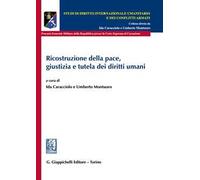 Ricostruzione della pace, giustizia e tutela dei diritti umani