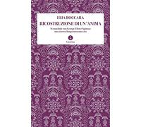 Ricostruzione di un'anima. Si conclude con George Eliot e Spinoza una ricerca lunga tutta una vita