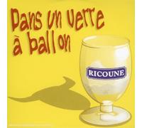 Ricoune - Dans Un Verre A Ballon