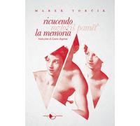 Ricucendo la memoria - [Miraggi Edizioni]