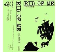 Rid Of Me - Summer