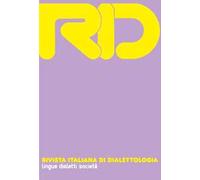 RID. Rivista italiana di dialettologia. Vol. 37