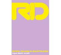 RID. Rivista italiana di dialettologia. Vol. 47