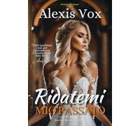 Ridatemi il mio passato: Romance