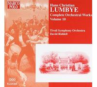 Hans Christian Lumby Complete Orchestral Works Vol. 10 (Riddell, Tivoli So (CD)