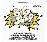 Riddim By City Kay - FAMILY$ BACO RECORDS Big Slap Riddim By City Kay