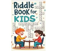 Riddle Book For Kids Having 70+ Ultimate Fun Activity Puzzles For Brian Logic: Puzzle Book For Kids Having Fun Riddles In form Of Crossword Puzzles , Word Search Puzzles For Memory Activity