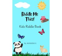 Riddle Me This!: 15 Tricky Riddles and Giggles for Bright Young Kids Ages 4-8