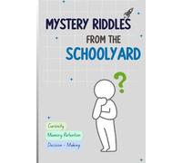 Riddle Me This! A Fun Printable Riddle Book for Clever Kids: 30 School-Themed Brain Teasers to Boost Thinking, Writing, and Creativity