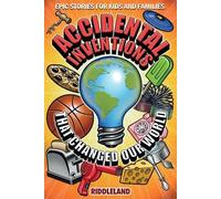 Riddleland Epic Stories For Kids and Family - Accidental Inventions (Tascabile)