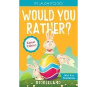 Riddleland It's Laugh o'Clock - Would You Rather? - Easter Edition (Tascabile)