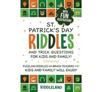 Riddleland St Patrick Riddles and Trick Questions For Kids and Famil (Tascabile)