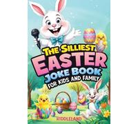 Riddleland The Silliest Easter Joke Book for Kids and Family (Tascabile)