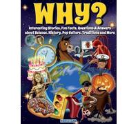 Riddleland Why? Interesting Stories, Fun Facts, Questions & Answers (Tascabile)